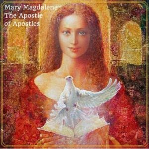 Mary Magdalene ~Feast Day